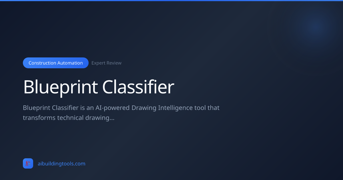 Blueprint Classifier Review 2026 | AI Building Tools